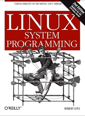 现货 Linux System Programming: Talking Directly to the