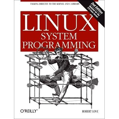 现货 Linux System Programming: Talking Directly to the