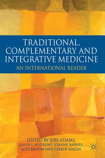 【预订】Traditional, Complementary and Integrative Medicine