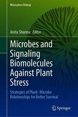 【预订】Microbes and Signaling Biomolecules Against Plant Stress
