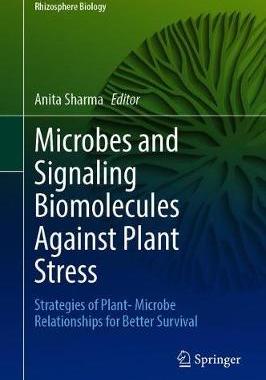 【预订】Microbes and Signaling Biomolecules Against Plant Stress