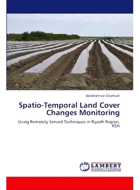 预订 Spatio-Temporal Land Cover Changes Monitoring: 9786207996377