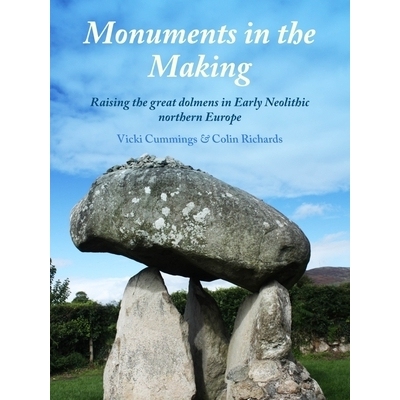 预订 Monuments in the Making: Raising the Great Dolmens in Early Neolithic Northern Europe 正在形成的纪念碑: 在新石器时