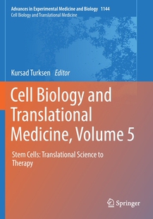 【预订】Cell Biology and Translational Medicine, Volume 5