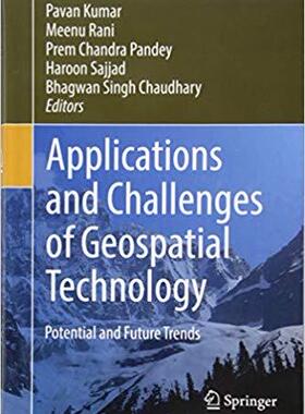 【预售】Applications and Challenges of Geospatial Technology: Potential and Future Trends