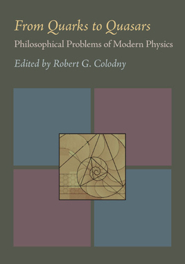 预订 From Quarks to Quasars: Philosophical Problems of Modern Physics
