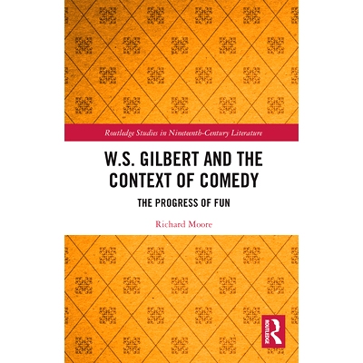 预订 W.S. Gilbert and the Context of Comedy: The Progress of Fun: The Progress of Fun W.S.吉尔伯特与喜剧情境：娱乐的进展