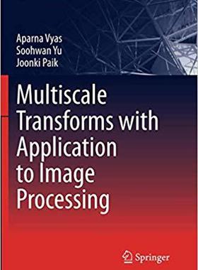 【预售】Multiscale Transforms with Application to Image Processing
