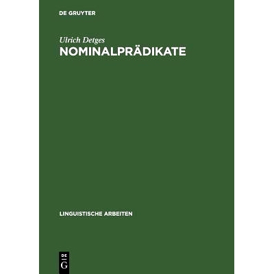 预订 Nominalprädikate: Eine valenztheoretische Untersuchung der französischen Funktionsverbgefüge des Paradigmas êtr