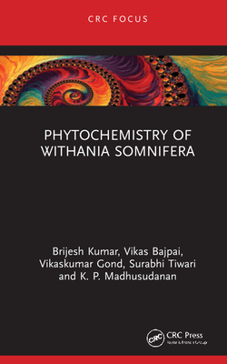 【预订】Phytochemistry of Withania somnifera 9781032030197