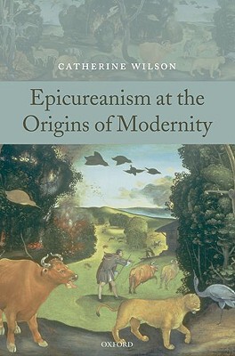 【预订】Epicureanism at the Origins of Modernity