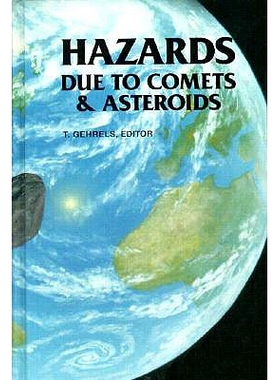 预订 Hazards Due to Comets and Asteroids: 9780816515059
