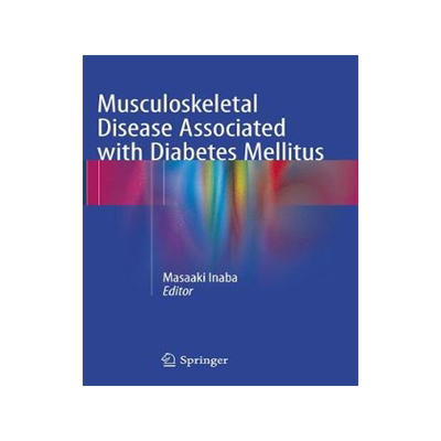预订 Musculoskeletal Disease Associated with Diabetes Mellitus