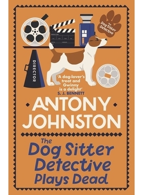 预订 The Dog Sitter Detective Plays Dead: The Tail-Wagging Cosy Crime Series: 9780749031862