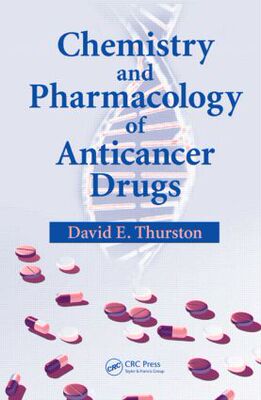 【预订】Chemistry and Pharmacology of Anticancer Drugs