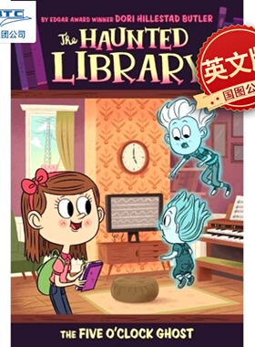 预售 五点钟的幽灵 The Haunted Library系列4 英文原版 Dori Hillestad Butler 儿童桥梁章节书 The Five O’Clock Ghost