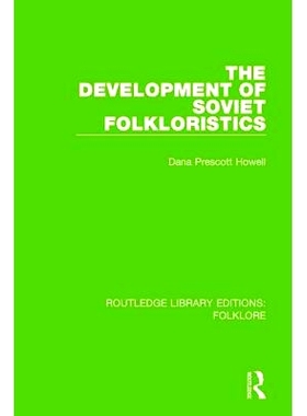 预订 The Development of Soviet Folkloristics Pbdirect: 9781138845459