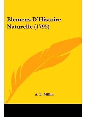 预订 Elemens D’Histoire Naturelle (1795): 9781104608200