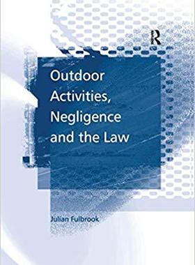 【预售】Outdoor Activities, Negligence and the Law
