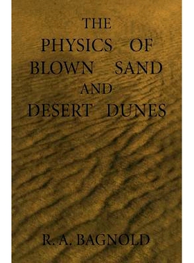 预订 The Physics of Blown Sand and Desert Dunes: 9789400956841