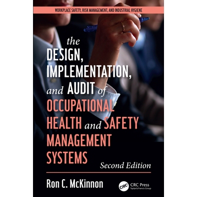 预订 The Design, Implementation, and Audit of Health and Safety Management Systems, Second Edition 健康与安全管理体系的