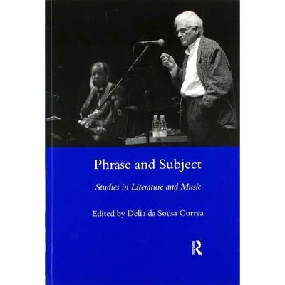 预订 Phrase and Subject: Studies in Music and Literature 词组与主题：音乐与文学研究: 9780367604172