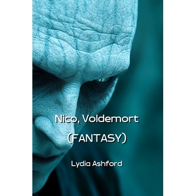 预订 Nico, Voldemort (FANTASY): 9798330622962