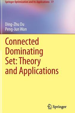 【预订】Connected Dominating Set: Theory and Applications