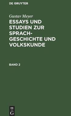 【预订】MEYER: ESSAYS U. STUDIEN SPRACHGESCH BD. 2 ESSV 9783111059778