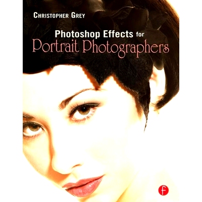 预订 Photoshop Effects for Portrait Photographers: 9780240808949