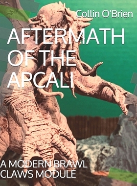 预订 Aftermath of the Apcali: A Modern Brawl Claws Module: 9798512011683