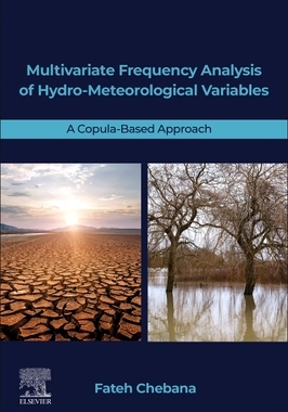 【预订】Multivariate Frequency Analysis of Hydro-Meteorological Variables 9780323959087