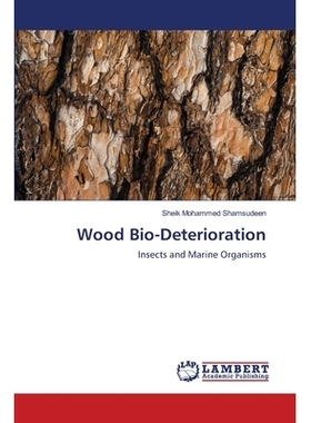 预订 Wood Bio-Deterioration 木头Bio-Deterioration: 9786202801096