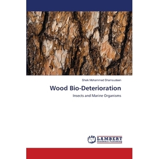木头Bio 预订 Deterioration Bio 9786202801096 Wood