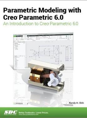 【预订】Parametric Modeling with Creo Parametric 6.0