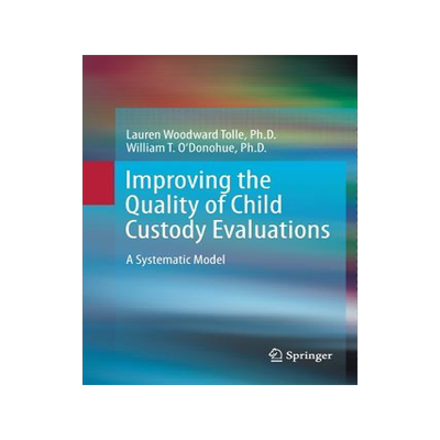 预订 Improving the Quality of Child Custody Evaluations
