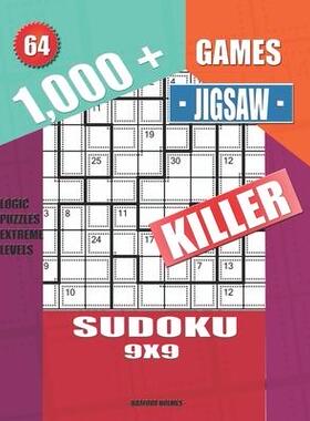 [预订]1,000 + Games jigsaw killer sudoku 9x9: Logic puzzles extreme levels 9781695126077