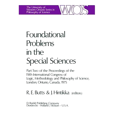 预订 Foundational Problems in the Special Sciences: Part Two of the Proceedings of the Fifth International Congress of L
