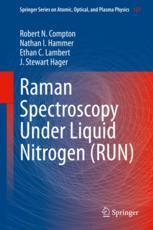 【预订】Raman Spectroscopy Under Liquid Nitrogen (RUN) 9783030993948