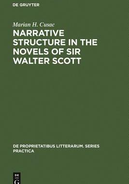 [预订]Narrative structure in the novels of Sir Walter Scott 9783110991673