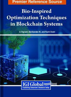 [预订]Bio-Inspired Optimization Techniques in Blockchain Systems 9798369311318