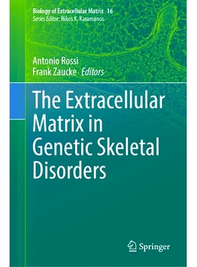 预订 The Extracellular Matrix in Genetic Skeletal Disorders 遗传性骨骼疾病的细胞外基质: 9783031708343