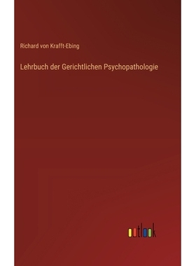 预订 Lehrbuch der Gerichtlichen Psychopathologie: 9783368550462