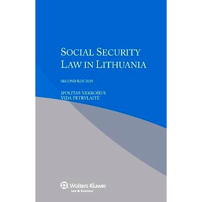 预订 Social Security Law in Lithuania - 2nd edition 立陶宛社会保障法(*版）: 9789041154408
