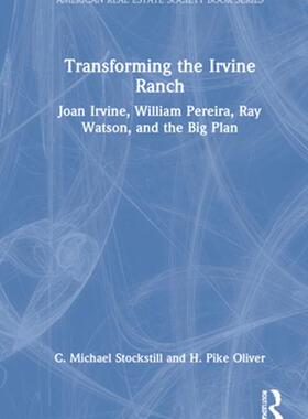[预订]Transforming the Irvine Ranch 9781032128016