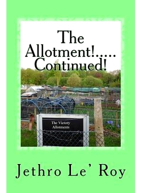 预订 The Allotment!.....Continued!: 9781512353228
