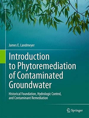 【预订】Introduction to Phytoremediation of Contaminated Groundwater