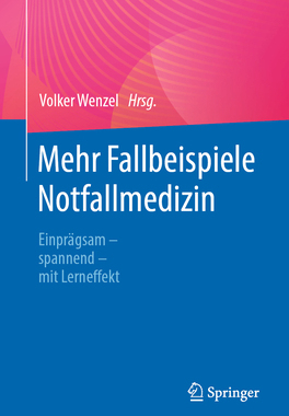 预订 Mehr Fallbeispiele Notfallmedizin: Einpragsam - spannend - mit Lerneffekt