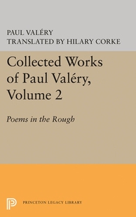 【预订】Collected Works of Paul Valery, Volume 2