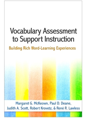 预订 Vocabulary Assessment to Support Instruction: Building Rich Word-Learning Experiences: 9781462530809